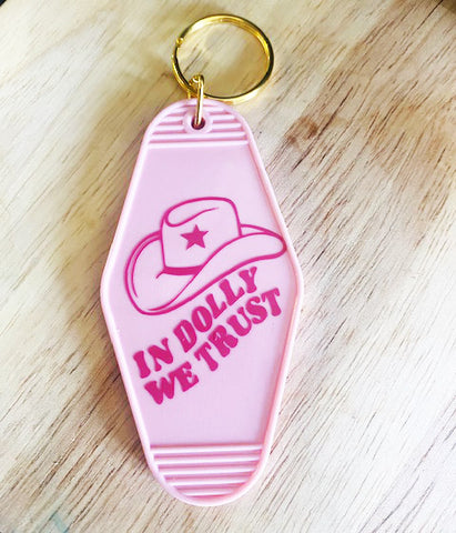In Dolly We Trust Keychain